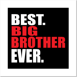 best big brother ever Posters and Art